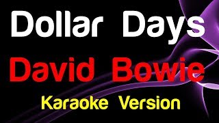 🎤 David Bowie - Dollar Days (Karaoke Version) - King Of Karaoke
