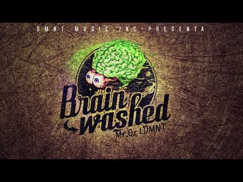Quien Iba A Pensar - Mr.Oz LDMNT  (Álbum brainwashed)