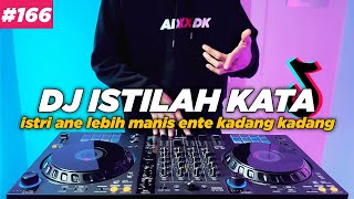 Download lagu DJ ISTILAH KATA ENTE KADANG KADANG TIKTOK REMIX FU... mp3