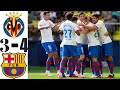 Barcelona Vs Villarreal 4-3 Full Highlights & All Goals 2023 HD