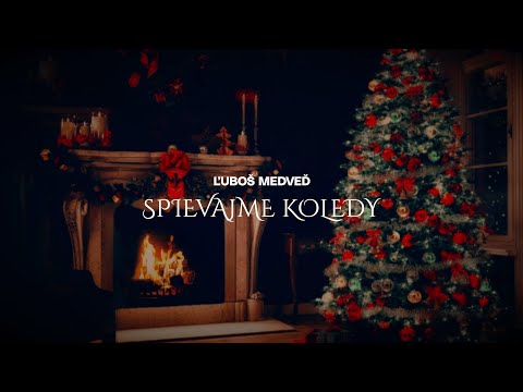 Ľuboš Medveď - Spievajme koledy