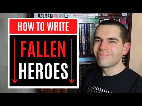 Writing Fallen Heroes (Heroes Who Become Villains)