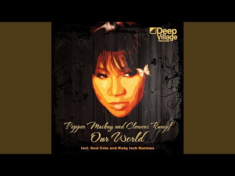 Our World (Ricky Inch Remix)