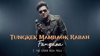 Download lagu TUNGKEK MAMBAOK RABAH - FAUZANA | COVER ROCK MELAYU BY THE COVER mp3 Download lagu TUNGKEK MAMBAOK RABAH - FAUZANA | COVER ROCK MELAYU BY THE COVER mp3
