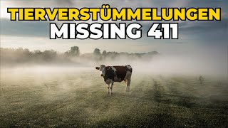 Missing 411 und Tierverstümmelungen - gibt es einen Zusammenhang?