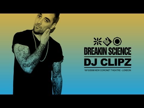 DJ Clipz  - Breakin Science - 18/10/08 - Full Set