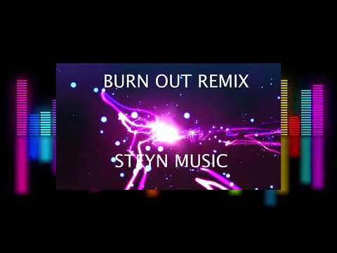 SteyN Music(aSteyN), Martin garrix & Justin Mylo- Burn out(remix)