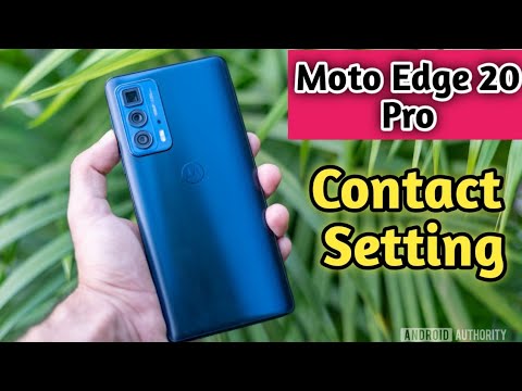 How To Show Contact In Moto Edge 20 Pro, Contact So Kaise Karen In Moto Edge 20 Pro,