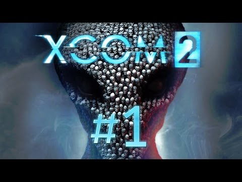 XCOM 2 Gameplay #1 - Let's Play XCOM 2 German / Deutsch