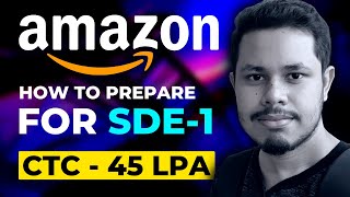 How to crack Amazon SDE | 3 months preparation roadmap for freshers | Manish Mazumder