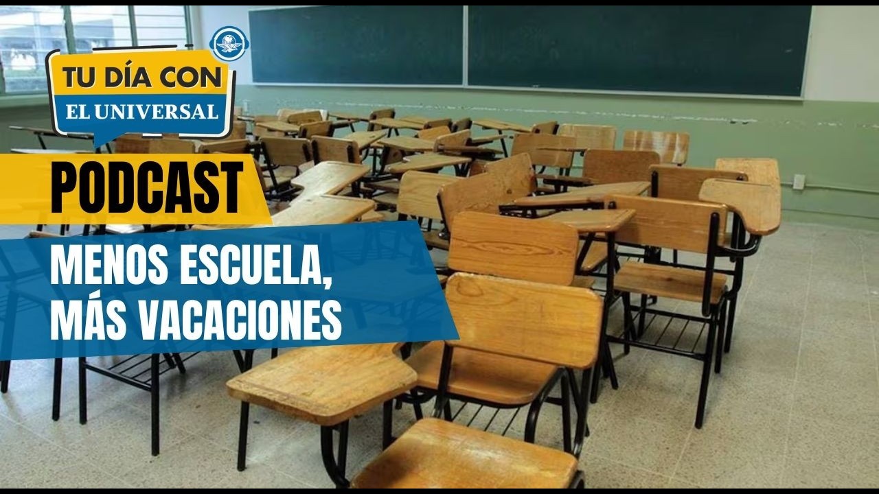 Por el Mundial, SEP adelanta cierre de ciclo escolar; habrá 3 meses de vacaciones