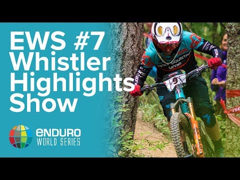 Full Highlights Rd 7 | EWS Whistler, Canada 2017