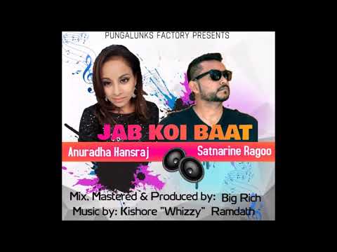 Anuradha Hansraj & Satnarine Ragoo - Jab Koi Baat  (Bollywood Remix 2019)