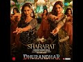 Shararat (From "Dhurandhar") · Shashwat Sachdev · Madhubanti Bagchi · Jasmine Sandlas