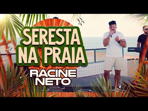 Racine Neto - Seresta na Praia - ao vivo (Completo)