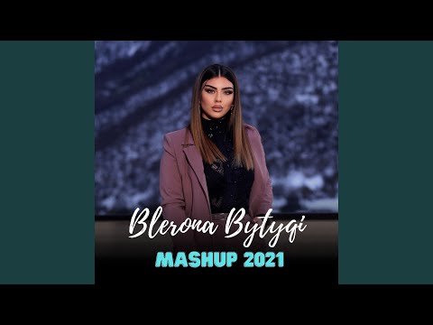 Blerona Bytyqi - Mashup