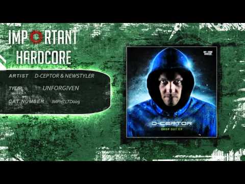 D-Ceptor - Unforgiven (feat. Newstyler) [IMPHCLTD009]