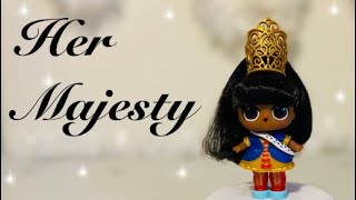 LOL Surprise - # Hairgoals doll on eBay. Her Majesty.