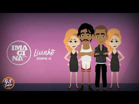 Imaginasamba e MC Livinho - Dorme Aí [Lançamento]
