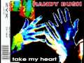 Randy Bush - Take My Heart 