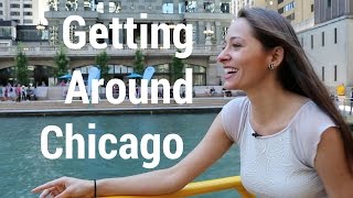 Chicago Travel - How to Get Around - 5 Ways