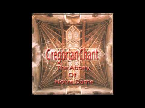 Gregorian Chant   The Abbey Of Notre Dame