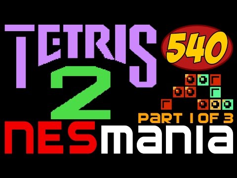 540/714 Tetris 2 (Part 1/3) - NESMania