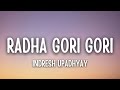 Radha Gori Gori Indresh Upadhyay Karke Isharo Bulaye Gayi Re Barsane Ki Chhori Radha Gori Gori