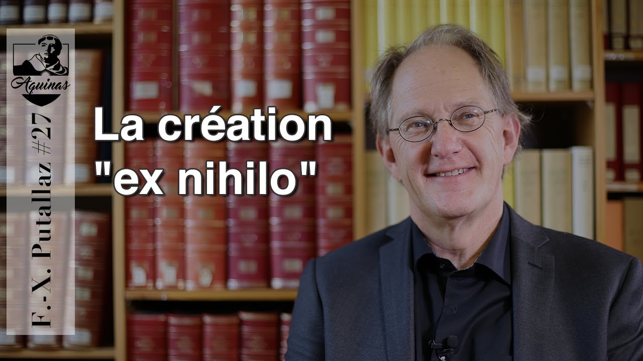 F.-X. Putallaz #27: What does creation "ex nihilo" mean? (English Subtitles) [I, 45-46]