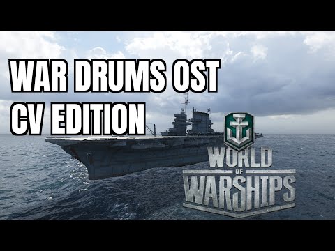 World of Warships War Drums OST AirCraft Carrier Standby Version