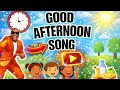 Good Afternoon Song For Kids |Learn Different Languages | Learn Spanish |Nursery Rhymes + Kids Songs