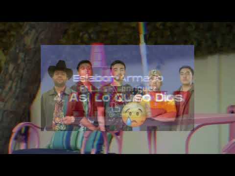 ESLABON ARMADO FT. LUIS R. CONRIQUEZ - ASI LO QUIZO DIOS ❌