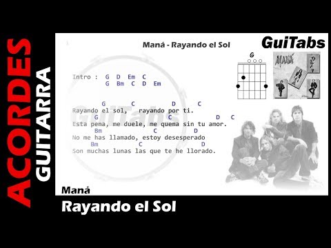 RAYANDO EL SOL 🌞 - Maná ( Letras - Acordes GUITARRA 🎸- Karaoke )
