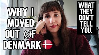 Why I moved OUT of Denmark - 3 things they don't tell you! video