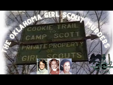 The Oklahoma Girl Scout Murders   Camp Scott