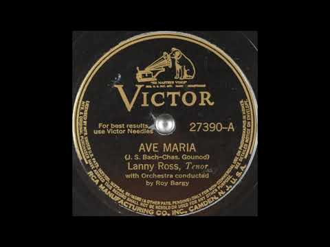 Lanny Ross - Ave Maria (1941)