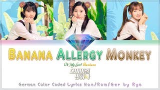 Oh My Girl Banhana (오마이걸 반하나) - Banana Allergy Monkey - Deutsch / German Color Coded [Han/Rom/Ger]