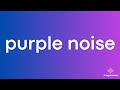 💜 Warm Purple Noise for Sleep, Relaxation, Focus l Black Screen