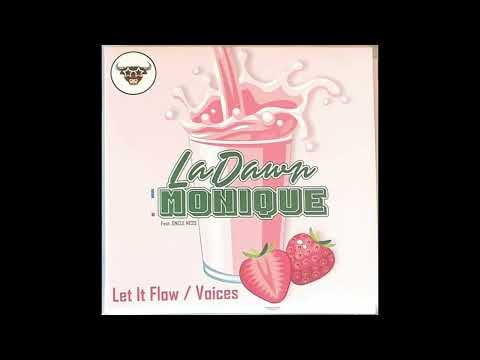 LaDawn Monique feat. Oncle Ness - Let it Flow 2020