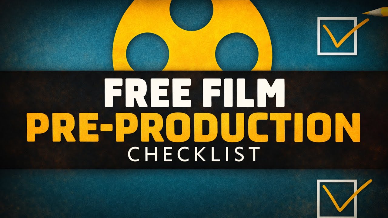Film Pre-Production Checklist - Planning A Film