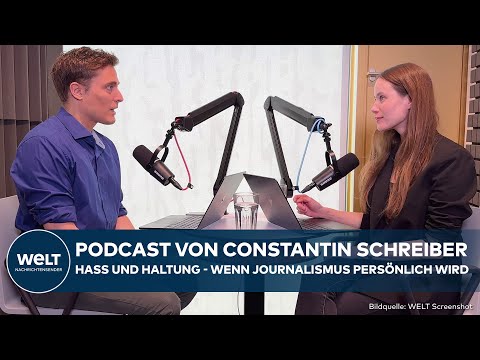 CONSTANTIN SCHREIBER PODCAST: Hass und Haltung - Wenn Journalismus persönlich wird