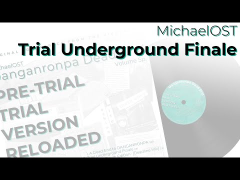 DRDE OST: Trial Underground Finale