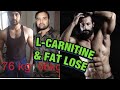 L Carnitine and Fat Lose - Jitender Rajput
