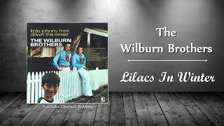 The Wilburn Brothers - Lilacs In Winter