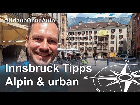 Innsbruck Tipps: Nordkettenbahnen, Altstadt und Mountain Carts