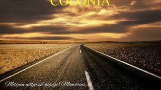 Colonia - Milijun milja od nigdje (Memories)
