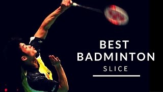 BEST BADMINTON SLICE EVER AND DECEPTIONS!