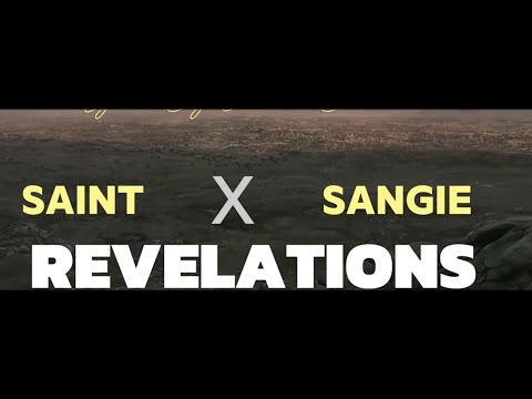Saint Ft Sangie - Revelations