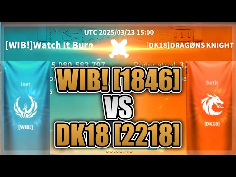 WIB! VS DK18 | QUALIFICAÇÕES LIGA DE OSÍRIS  - RISE OF KINGDOMS