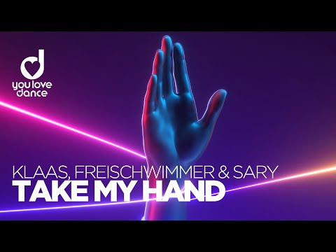 Klaas, Freischwimmer & Sary – Take my Hand